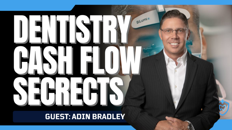 Optimizing Cash Flow and Revenue Cycles in Dentistry