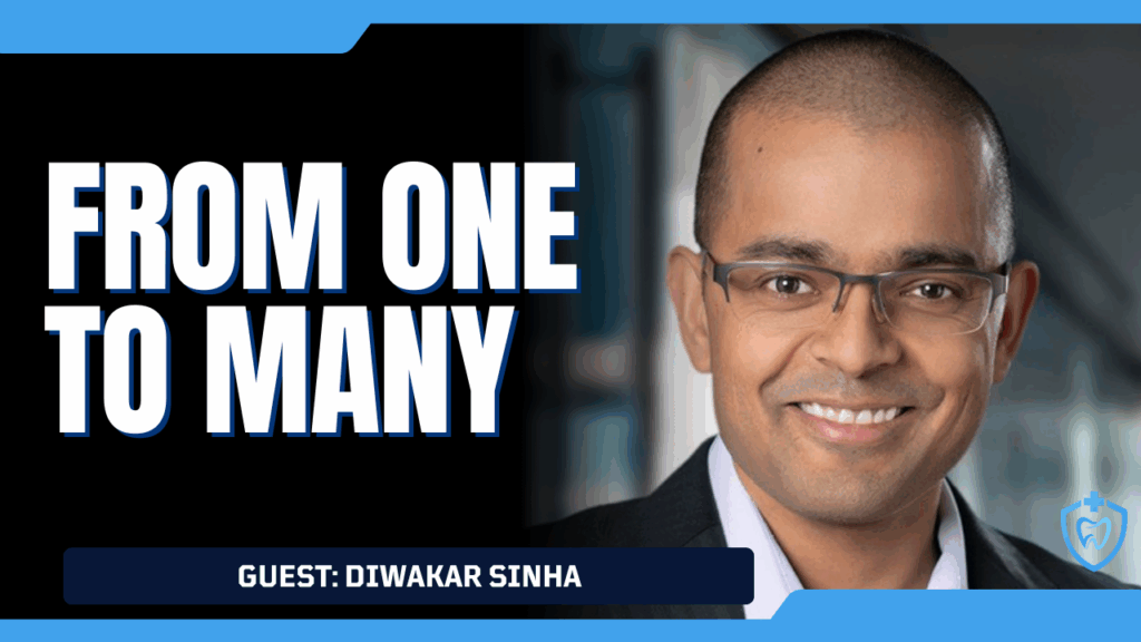 From One to Many: Scaling Your Dental Practice the Right Way